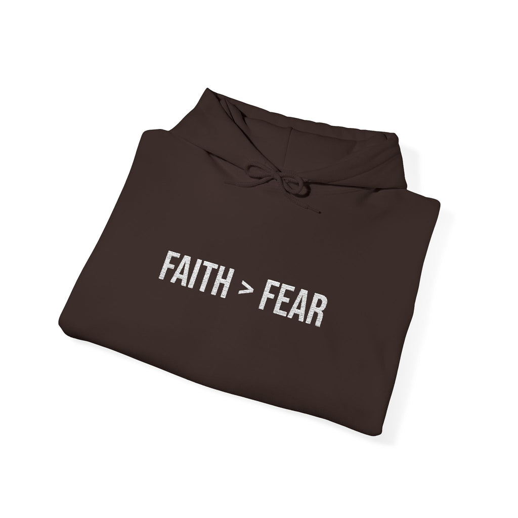 Unisex - FAITH > FEAR Hoodie
